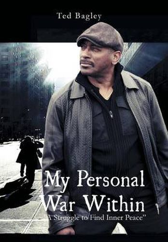Cover image for My Personal War Within: A Struggle to Find Inner Peace