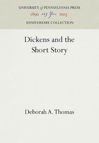 Cover image for Dickens and the Short Story