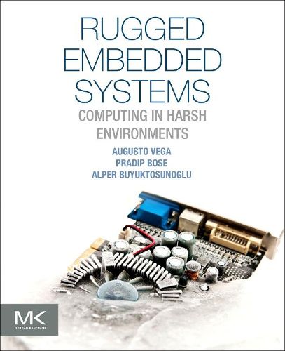 Cover image for Rugged Embedded Systems: Computing in Harsh Environments