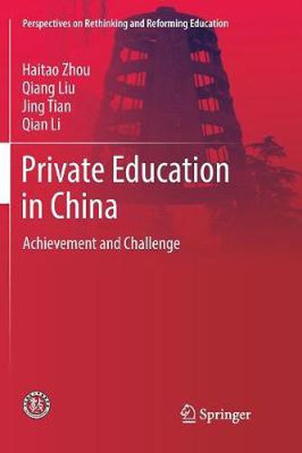 Private Education in China: Achievement and Challenge