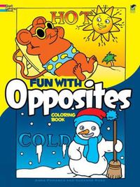 Cover image for Fun with Opposites Coloring Book