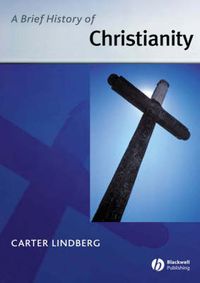 Cover image for A Brief History of Christianity