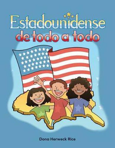 Estadounidense de todo a todo (American Through and Through) Lap Book (Spanish Version)