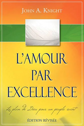 Cover image for L'AMOUR PAR EXCELLENCE,  dition r vis e