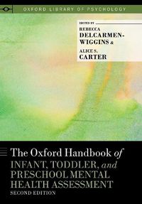 Cover image for The Oxford Handbook of Infant, Toddler, and Preschool Mental Health Assessment