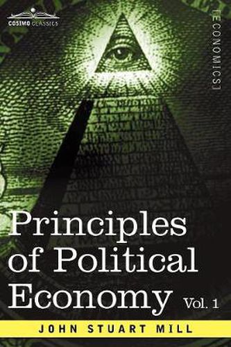 Cover image for Principles of Political Economy - Volume 1