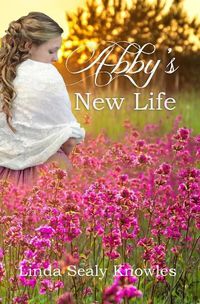 Cover image for Abby's New Life