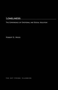 Cover image for Loneliness: The Experience of Emotional and Social Isolation