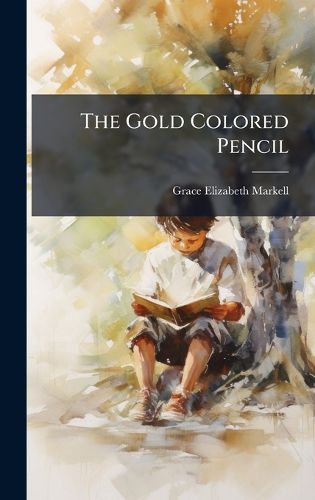 Cover image for The Gold Colored Pencil