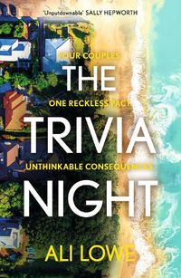 Cover image for The Trivia Night: the shocking must-read novel for fans of Liane Moriarty