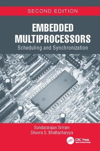 Cover image for Embedded Multiprocessors: Scheduling and Synchronization, Second Edition