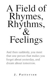 Cover image for A Field of Rhymes, Rhythms, & Feelings