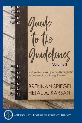 Cover image for Guide to the Guidelines, Volume 2