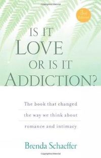 Cover image for Is It Love Or Is It Addiction?