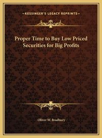 Cover image for Proper Time to Buy Low Priced Securities for Big Profits