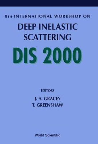 Cover image for Deep Inelastic Scattering - Proceedings Of The 8th International Workshop