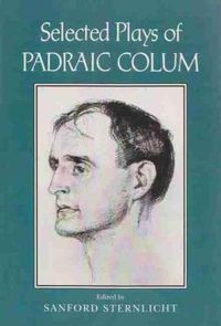 Cover image for Selected Plays of Padraic Colum