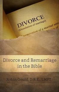 Cover image for Divorce and Remarriage in the Bible