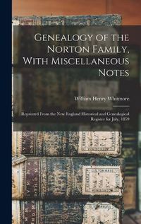 Cover image for Genealogy of the Norton Family, With Miscellaneous Notes