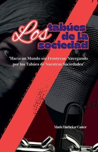 Cover image for Los tabues de la sociedad