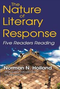 Cover image for The Nature of Literary Response: Five Readers Reading