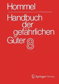 Cover image for Handbuch Der Gefahrlichen Guter. Band 8: Merkblatter 2967-3331