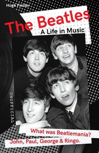 Cover image for The Beatles: A Life in Music
