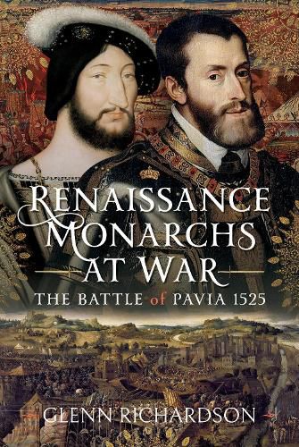 Cover image for Renaissance Monarchs at War