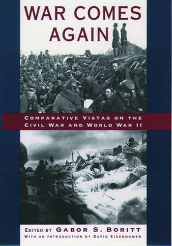 Cover image for War Comes Again: Comparative Vistas on the Civil War and World War II