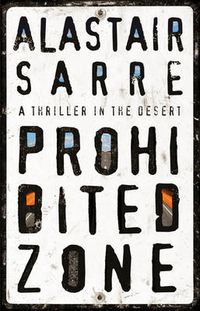 Cover image for Prohibited Zone: A Thriller in the Desert
