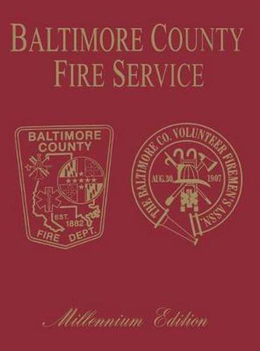Cover image for Baltimore Co, MD Fire: Millenium Edition