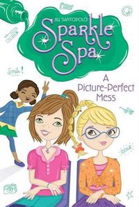 Cover image for A Picture-Perfect Mess, 6