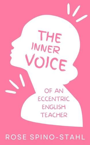 Cover image for The Inner Thoughts of an Eccentric English Teacher