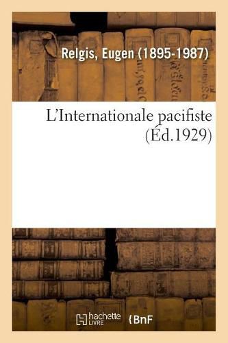 Cover image for L'Internationale Pacifiste