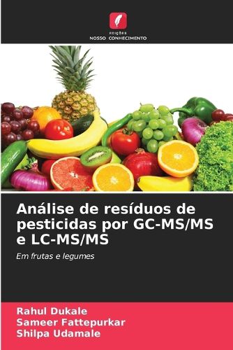 Cover image for Analise de residuos de pesticidas por GC-MS/MS e LC-MS/MS