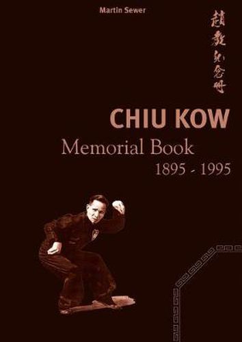 Cover image for Chiu Kow - Memorial Book 1895 - 1995: Held der Strasse