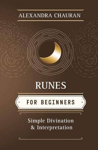 Cover image for Runes for Beginners: Simple Divination and Interpretation
