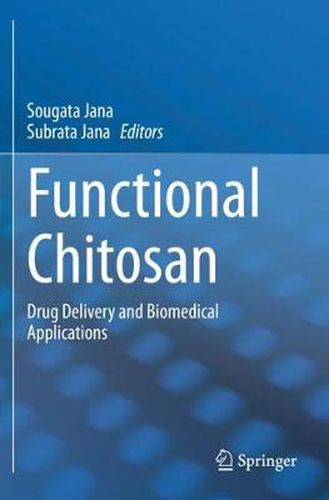 Cover image for Functional Chitosan: Drug Delivery and Biomedical Applications