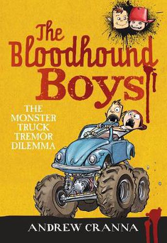 The Bloodhound Boys: The Monster Truck Tremor Dilemma