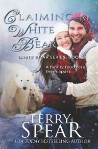 Cover image for Claiming the White Bear