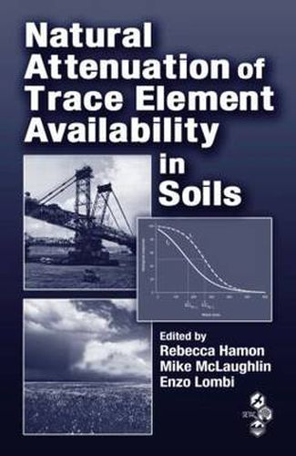 Cover image for Natural Attenuation of Trace Element Availability in Soils