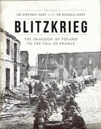 Cover image for Blitzkrieg: The Invasion of Poland to the Fall of France