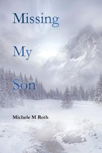 Cover image for Missing My Son