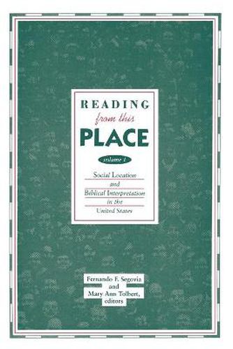 Cover image for Reading from This Place, Volume 1: Social Location & Biblical Interpretation in the U.S.