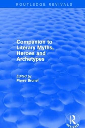 Cover image for Companion to Literary Myths, Heroes and Archetypes