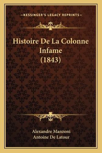 Histoire de La Colonne Infame (1843)