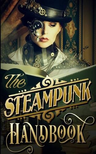 Cover image for The Steampunk Handbook