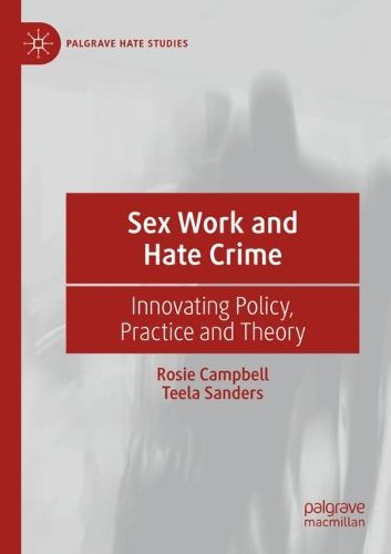 Cover image for Sex Work and Hate Crime