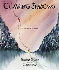 Cover image for Climbing Shadows: Poems for Children