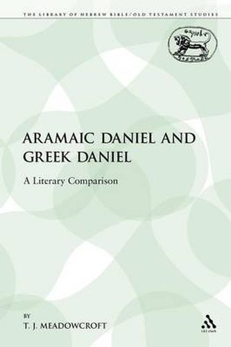 Cover image for Aramaic Daniel and Greek Daniel: A Literary Comparison